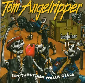 Tom Angelripper - Ein Tropfchen Voller Gluck