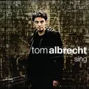 CD - Tom Albrecht - Sing