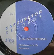 7inch Vinyl Single - Tom Armstrong - Headaches In The Basement / Bleeding Heart Palpitate