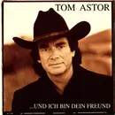 CD - Tom Astor - ... Und Ich Bin Dein Freund