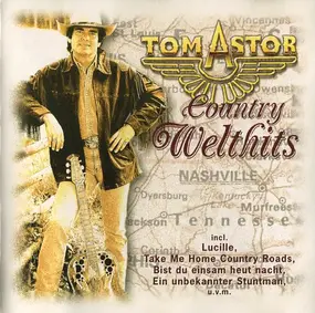 Tom Astor - Country Welthits