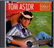 Tom Astor - Ausgewählte Goldstücke