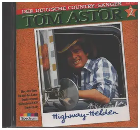 Tom Astor - Highway-Helden