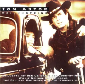 Tom Astor - Meilensteine