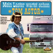 CD - Tom Astor - Mein Laster Wartet Schon