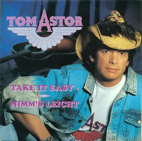 Tom Astor - Take It Easy - Nimm's Leicht
