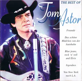 Tom Astor - The Best Of