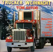 Tom Astor - Trucker Weihnacht