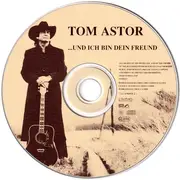 CD - Tom Astor - ... Und Ich Bin Dein Freund