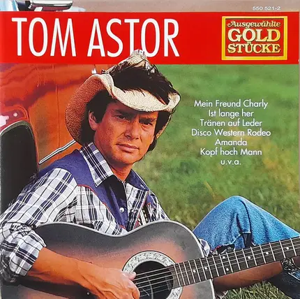 Tom Astor - Ausgewählte Goldstücke