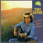 LP - Tom Astor - Eine Kleine Dosis Freiheit