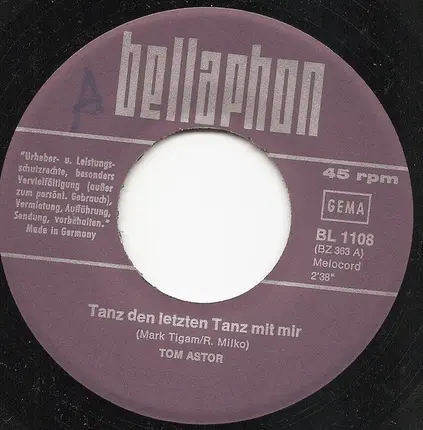 Tom Astor - Tanz Den Letzten Tanz Mit Mir / Kleine Signorina
