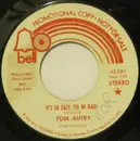 7inch Vinyl Single - Tom Autry - It's So Easy (To Be Bad)