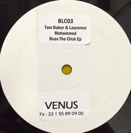 Tom Baker & Lawrence Mohammed - Buss The Click E.P.