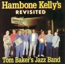 CD - Tom Baker's San Francisco Jazz Band - Hambone Kelly's Revisited