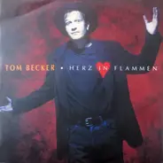 Tom Becker - Herz In Flammen