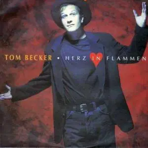 Tom Becker - Herz In Flammen