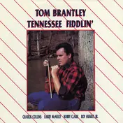 Tom Brantley - Tennessee Fiddlin'