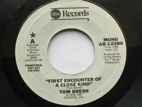 Tom Bresh - First Encounter Of A Close Kind