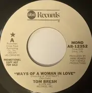 Tom Bresh - Ways Of A Woman In Love