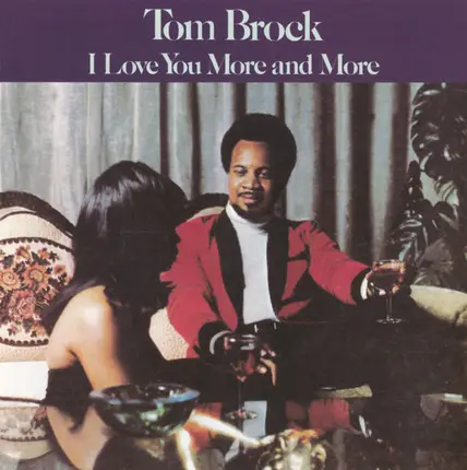 Tom Brock - I Love You More and More
