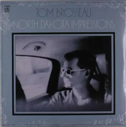 Tom Brosseau - North Dakota Impressions