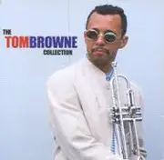 CD - Tom Browne - The Collection