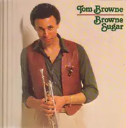 Tom Browne - Browne Sugar