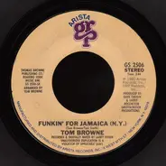 Tom Browne - Funkin' For Jamaica (N.Y.)