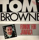 12inch Vinyl Single - Tom Browne - Funkin' For Jamaica