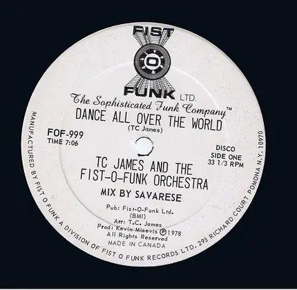 Tom C. James And The Fist-O-Funk Orchestra - Dance All Over The World / Bumpsie's Whipping Cream