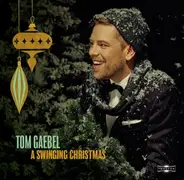tom gaebel - A Swinging Christmas
