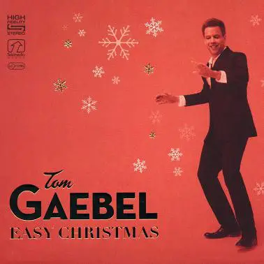Tom Gaebel - Easy Christmas