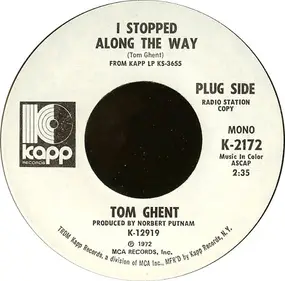 Tom Ghent - I Stopped Along The Way