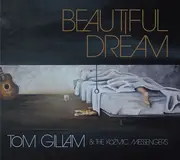 CD - Tom Gillam & The Kosmic Messengers - Beautiful Dream