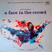 Tom Glazer And Budd Schulberg - A Face In The Crowd:  Music From The Soundtrack Of The Elia Kazan Production