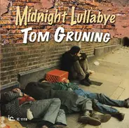 Tom Gruning - Midnight Lullabye