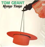 Tom Grant - Mango Tango