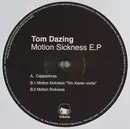 12inch Vinyl Single - Tom Dazing - Motion Sickness E.P