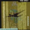 CD - Tom Daily - Happily Deceiving Culture