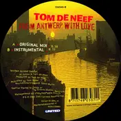 tom de neef - From Antwerp With Love