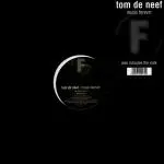 Tom De Neef - Music Forever / The Walk