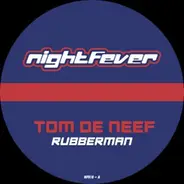 TOM DE NEEF - RUBBERMAN