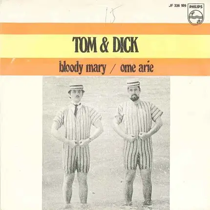 Tom & Dick - Bloody Mary