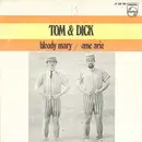 7inch Vinyl Single - Tom & Dick - Bloody Mary
