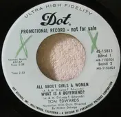 Tom Edwards - All About Girls & Women / What Is A Boyfriend?