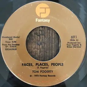 Tom Fogerty - Faces, Places, People