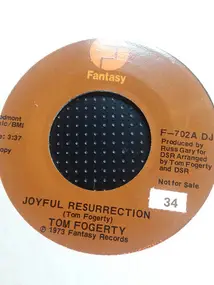 Tom Fogerty - Joyful Resurrection