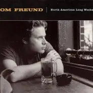 Tom Freund - North American Long Weekend