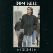 Tom Kell - Angeltown
